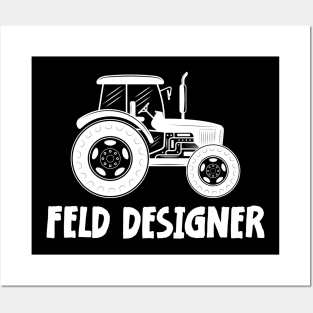 Landwirt Geschenk FELDDESIGNER Traktor Trecker Posters and Art